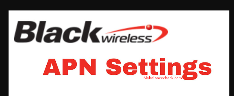 Black Wireless APN Settings 4G LTE & 5G Android and IOS 2022