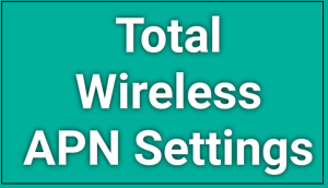 Total Wireless APN Settings