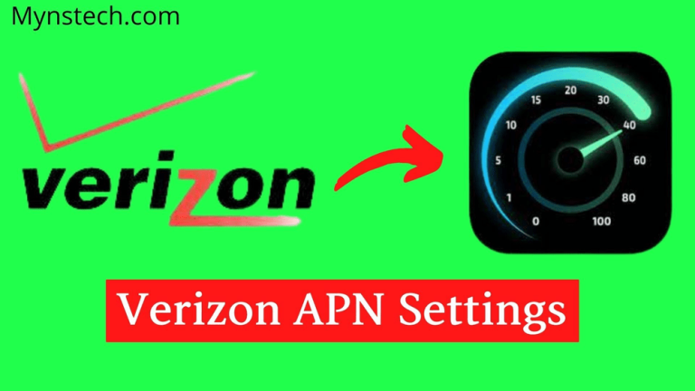 Verizon APN Settings 4G/5G 2023 [Full Method]