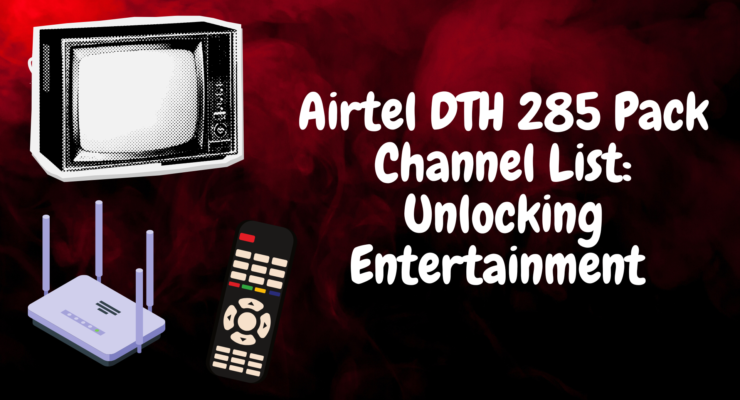 airtel dth 285 pack channel list
