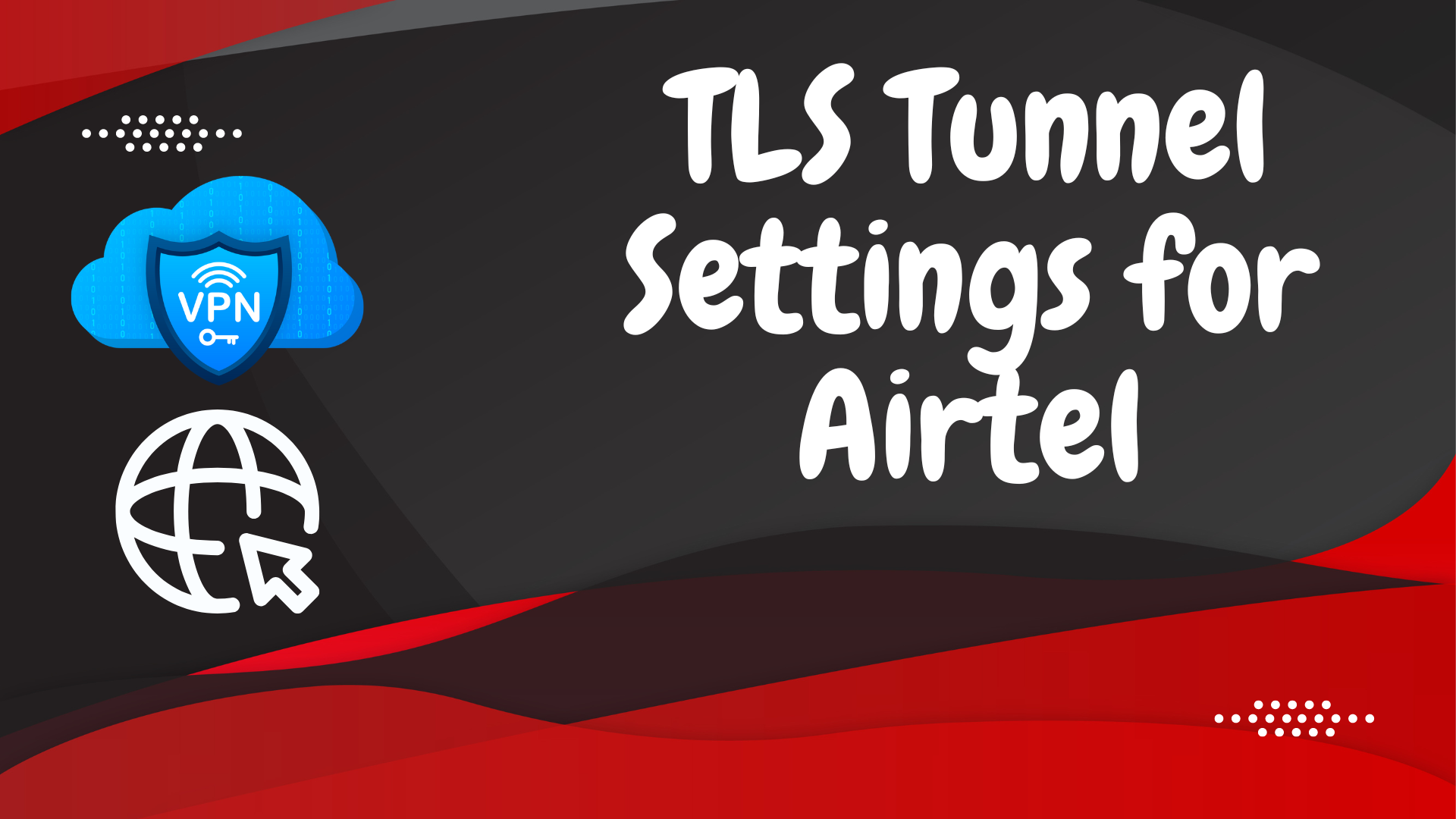 tls tunnel settings for airtel