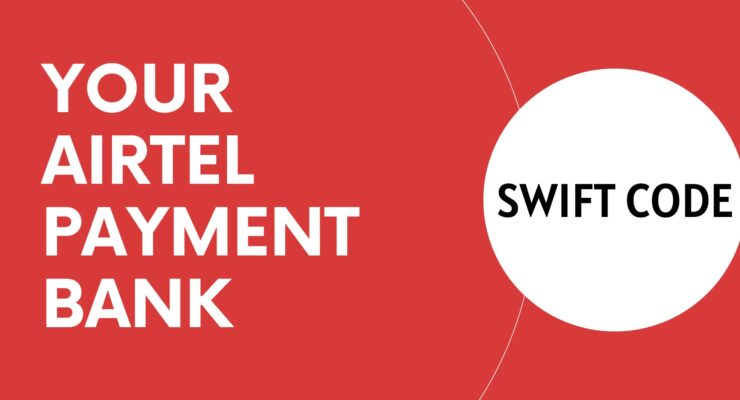Airtel Payment Bank Swift Code
