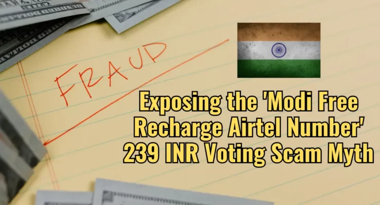 A conceptual image showing balance, of 239 INR Voting Scam Myth to the 'Modi Free Recharge Airtel Number' scam.