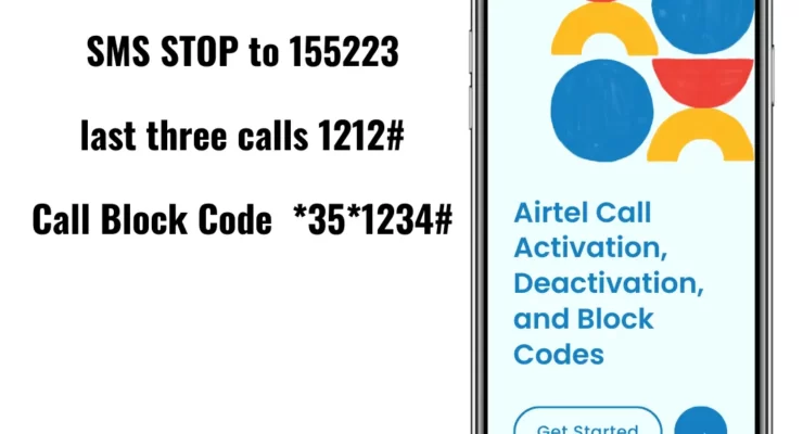 Airtel Call Activation, Deactivation, and Block Codes