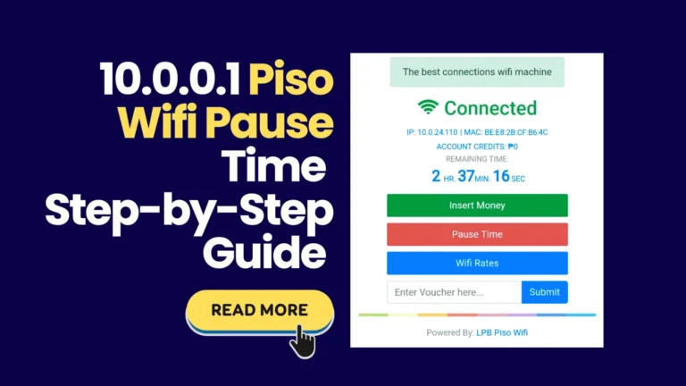 LPB Piso wifi 10.0.0.1 Pause Time: Ultimate Guide to Login, Benefits, & Features