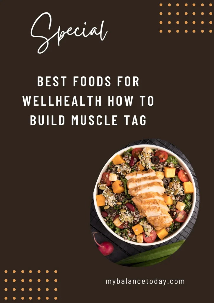 Best Foods for Wellhealth How To Build Muscle Tag