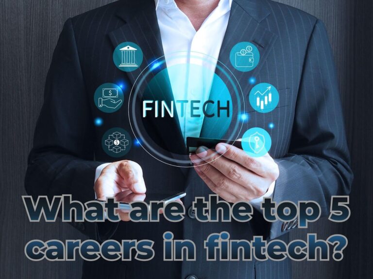          What are the top 5 careers in fintech?