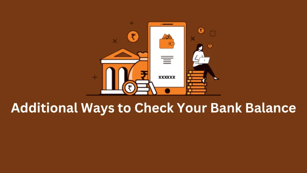 bank of maharashtra balance check sms number Additional Ways to Check Your Bank Balance