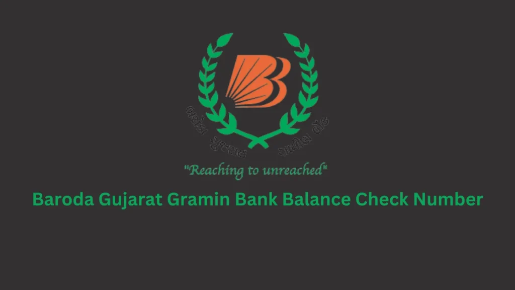 baroda gujarat gramin bank balance check number