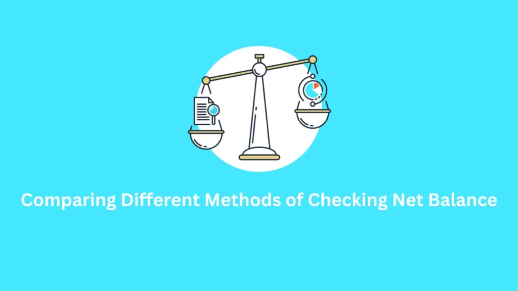 bsnl net balance check number Comparing Different Methods of Checking Net Balance