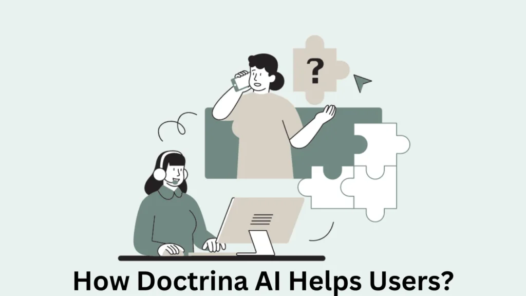 doctrina ai How Doctrina AI Helps Users