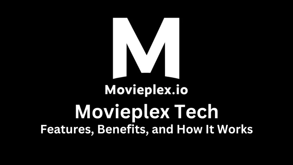 movieplex tech