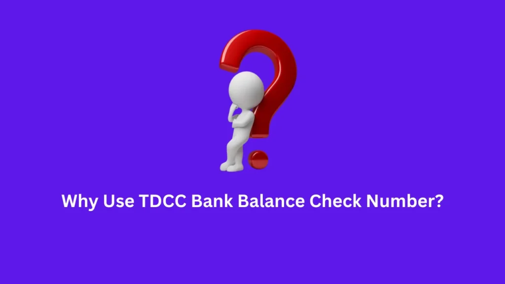 tdcc bank balance check number Why Use TDCC Bank Balance Check Number