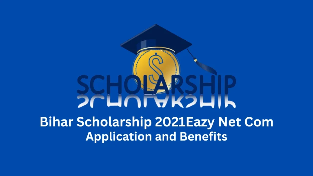 bihar scholarship 2021eazy net com